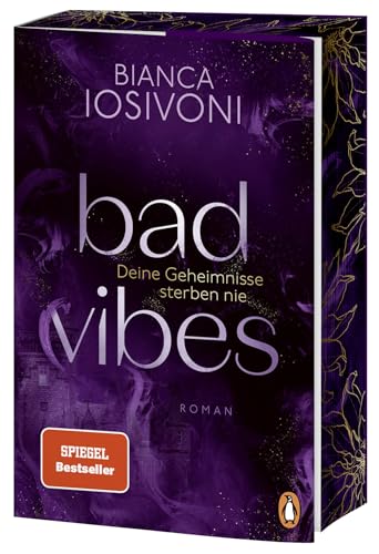BAD VIBES. Deine Geheimnisse sterben nie: Roman - Spice und Thrill von der Nr.1-Bestsellerautorin - limitierte Farbschnitt-Ausgabe von Penguin Verlag
