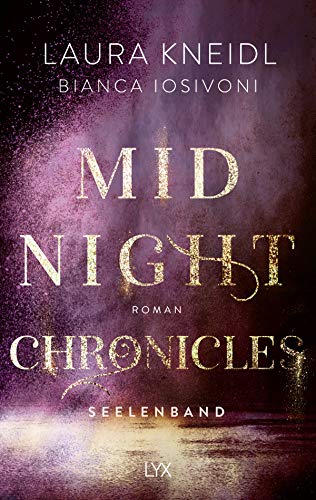 Midnight Chronicles - Seelenband (Midnight-Chronicles-Reihe, Band 4)