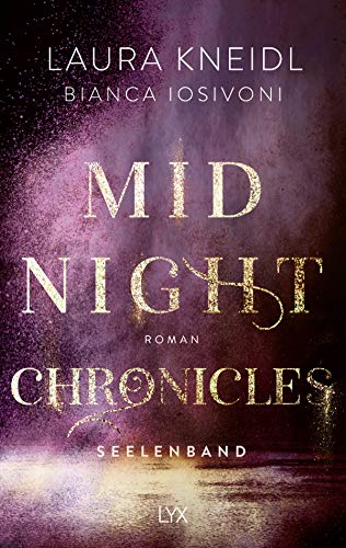 Midnight Chronicles - Seelenband (Midnight-Chronicles-Reihe, Band 4) von LYX