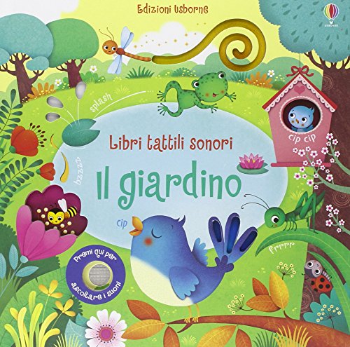 Il giardino. Libri tattili sonori