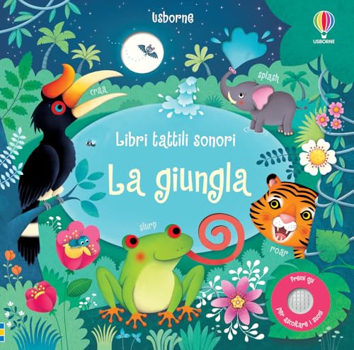 La giungla. Libri tattili sonori von Usborne Publishing
