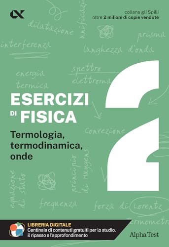 Esercizi di fisica (Vol. 2) (Gli spilli) von Alpha Test
