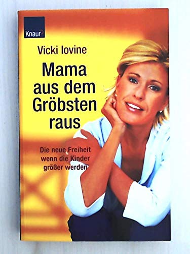Mama aus dem Gröbsten raus: Die neue Freiheit wenn die Kinder größer werden