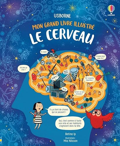 Le cerveau - Mon grand livre illustré