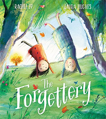 The Forgettery: A magical imaginative adventure celebrating the unique bond between grandparent and grandchild, and touching sensitively on the experience of memory loss von Farshore