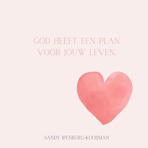 God heeft een plan voor jouw leven von Bookmundo
