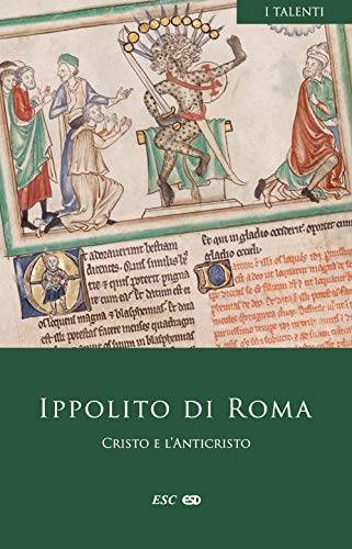 Cristo e l'Anticristo. Testo greco a fronte (I Talenti) von I TALENTI