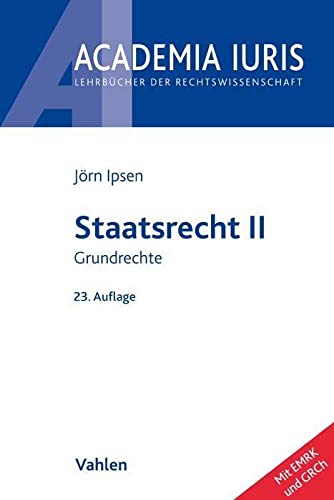 Staatsrecht II: Grundrechte (Academia Iuris)