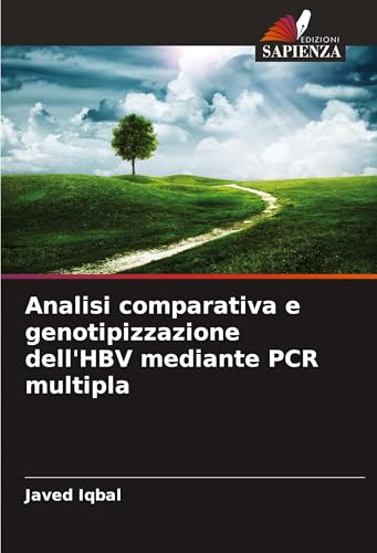 Analisi comparativa e genotipizzazione dell'HBV mediante PCR multipla von Edizioni Sapienza