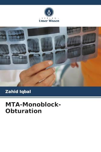 MTA-Monoblock-Obturation: DE von Verlag Unser Wissen