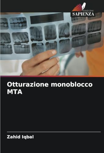 Otturazione monoblocco MTA: DE von Edizioni Sapienza
