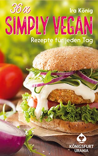 36 x Simply vegan: Rezepte für jeden Tag (Rezeptkarten mit veganen Gerichten, einfach vegan): Rezepte für jeden Tag - 40 Wohlfühlkarten von Königsfurt-Urania