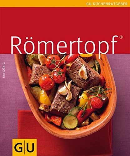 Römertopf Römertopf von GRÄFE UND UNZER Verlag GmbH
