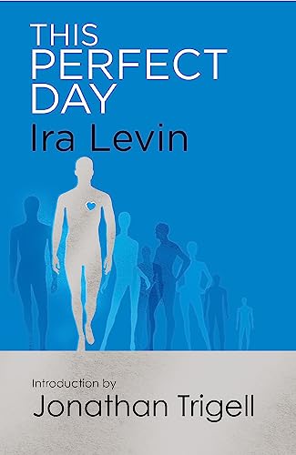 This Perfect Day: Introduction by Jonathan Trigell (Tom Thorne Novels) This Perfect Day: Introduction by Jonathan Trigell (Tom Thorne Novels) von Corsair