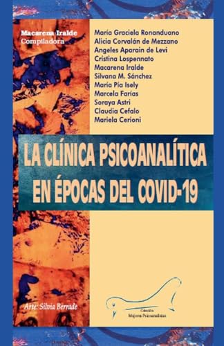 La clínica psicoanalítica en épocas del COVID-19 von Ariel Publisher