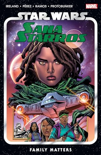 STAR WARS: SANA STARROS - FAMILY MATTERS von Licensed Publishing
