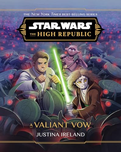 Star Wars: The High Republic: A Valiant Vow (Star Wars: The High Republic (Middle Grade), Band 8) von RH/Disney