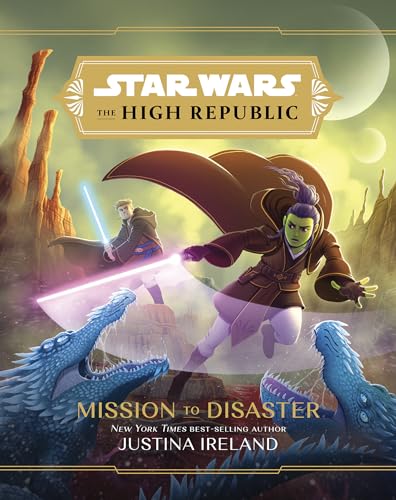 Star Wars: The High Republic: Mission to Disaster