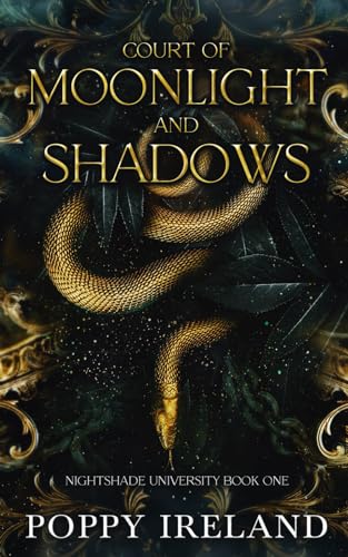 Court of Moonlight and Shadows: A Gothic Dark Academia Fantasy Romance (Nightshade University, Band 1) von Independently published