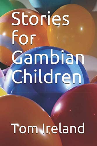 Stories for Gambian Children (Malinding Village, Band 10)