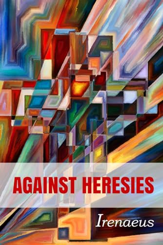 Against Heresies