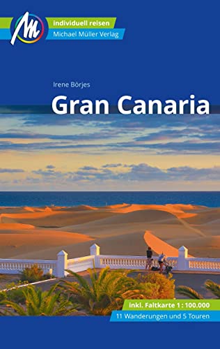 Gran Canaria Reiseführer Michael Müller Verlag: Individuell reisen mit vielen praktischen Tipps (MM-Reisen) Gran Canaria Reiseführer Michael Müller Verlag: Individuell reisen mit vielen praktischen Tipps (MM-Reisen)