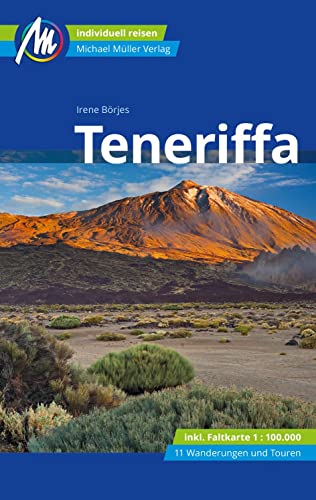 Teneriffa Reiseführer Michael Müller Verlag: Individuell reisen mit vielen praktischen Tipps (MM-Reisen)