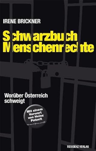 Schwarzbuch Menschenrechte: Worüber Österreich schweigt. von Residenz