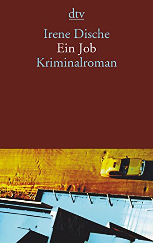Ein Job: Krininalroman von dtv Verlagsgesellschaft