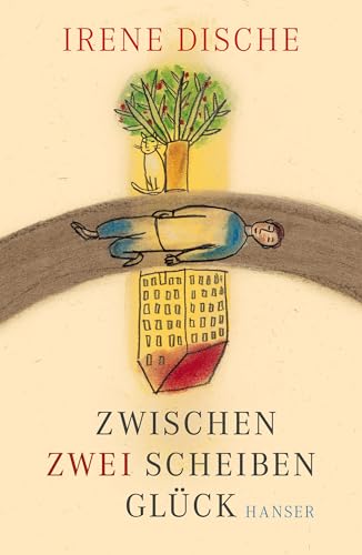 Zwischen zwei Scheiben Glück: Ausgezeichnet mit dem Deutschen Jugendliteraturpreis 1998 von Hanser, Carl GmbH + Co.