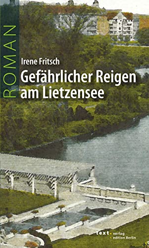 Gefährlicher Reigen am Lietzensee von TEXTPUNKT Verlag