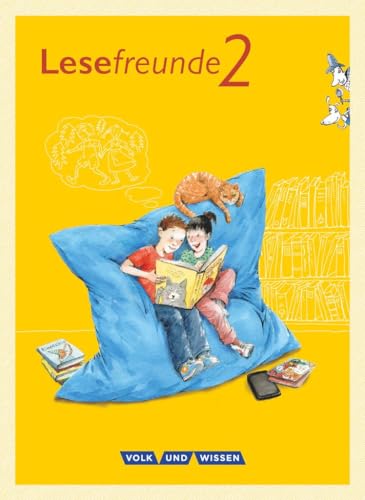 Lesefreunde - Lesen - Schreiben - Spielen - Östliche Bundesländer und Berlin - Neubearbeitung 2015 - 2. Schuljahr: Lesebuch mit Lernentwicklungsheft von Volk u. Wissen Vlg GmbH