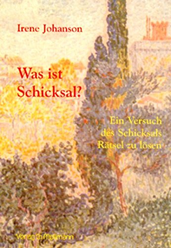 Was ist Schicksal: Ein Versuch des Schicksals Rätsel zu lösen