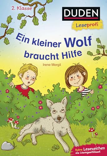 Duden Leseprofi – Ein kleiner Wolf braucht Hilfe, 2. Klasse: Kinderbuch für Erstleser ab 7 Jahren