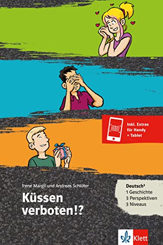 Küssen verboten!?: Leküre mit digitalen Extras (Deutsch³)