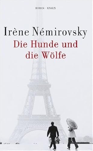 Die Hunde und die Wölfe: Roman Die Hunde und die Wölfe: Roman