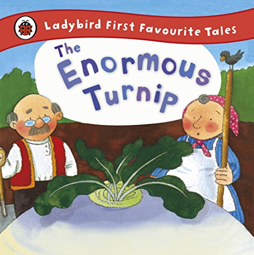 The Enormous Turnip: Ladybird First Favourite Tales von Penguin