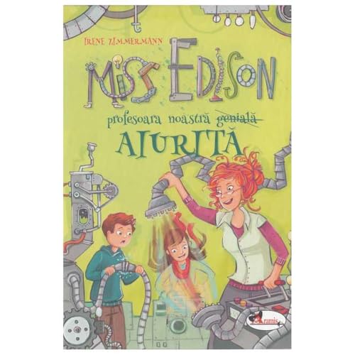 Miss Edison, Profesoara Noastra Aiurita von Aramis