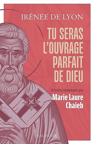 Tu seras l'ouvrage parfait de Dieu. 12 textes présentés et commentés par Marie L. Chaieb: 12 textes commentés par Marie Laure Chaieb Tu seras l'ouvrage parfait de Dieu. 12 textes présentés et commentés par Marie L. Chaieb: 12 textes commentés par Marie Laure Chaieb von SALVATOR