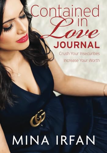 Contained in Love Journal: Crush Your Insecurities, Increase Your Worth von TheUniverseGuru LLC