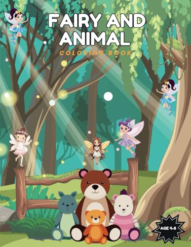 Fairy and Animal Coloring Bok: for kids Age 4-8 with cute Animals and fairy von Independently published