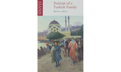 Portrait of a Turkish Family von Eland Publishing