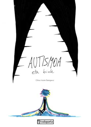 AUTISMOA ETA BIOK von TXALAPARTA