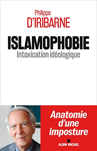 Islamophobie: Intoxication idéologique