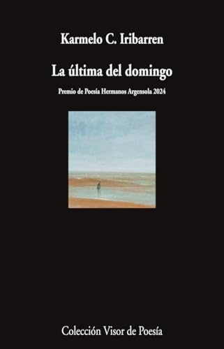 La última del domingo (Visor de Poesía, Band 1223) von VISOR LIBROS, S.L.