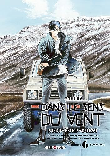 Dans le sens du vent T06: Nord, Nord-Ouest Dans le sens du vent T06: Nord, Nord-Ouest