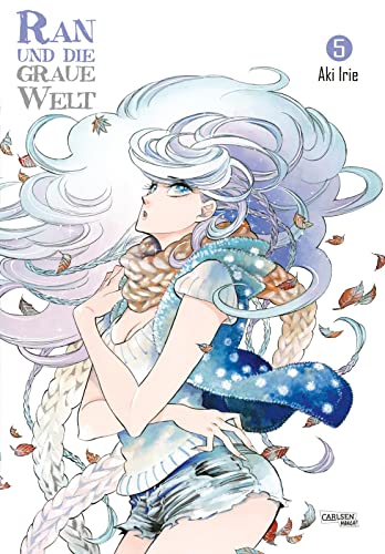Ran und die graue Welt 5: Von der "Folge den Wolken nach Nord-Nordwest"-Zeichnerin von CARLSEN MANGA