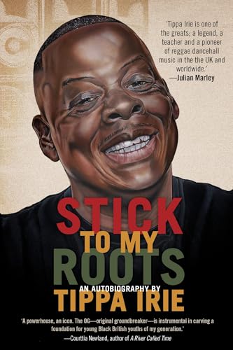 Stick To My Roots: A Music Memoir von Jacaranda Books