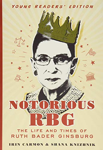 Notorious RBG Young Readers' Edition: The Life and Times of Ruth Bader Ginsburg von HarperCollins