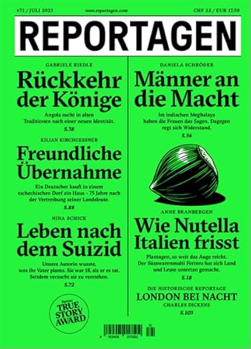 Reportagen #76: Das unabhängige Magazin für erzählte Gegenwart